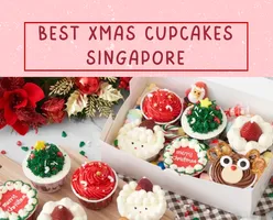 Best Xmas Cupcakes in Singapore